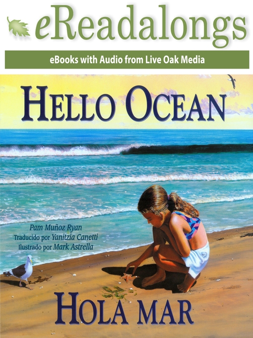 Title details for Hello Ocean/Hola Mar by Pam Muñoz Ryan - Available